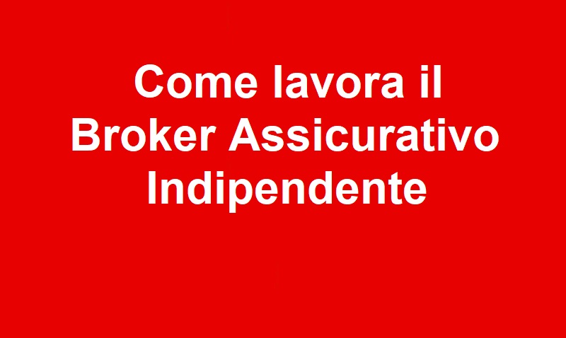Il Broker Assicurativo secondo la legge